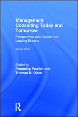 Management Consulting Today and Tomorrow