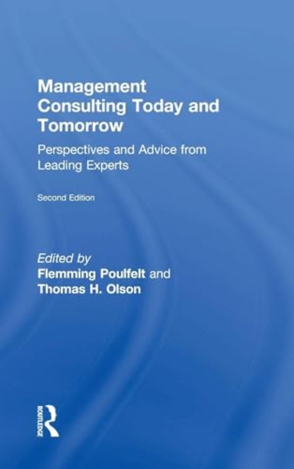 Management Consulting Today and Tomorrow