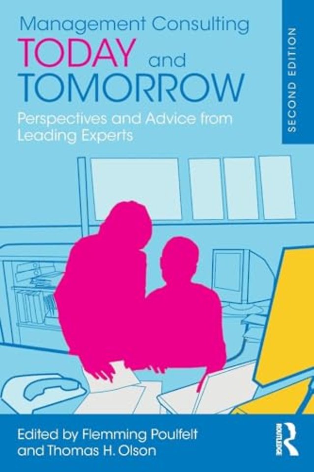 Management Consulting Today and Tomorrow