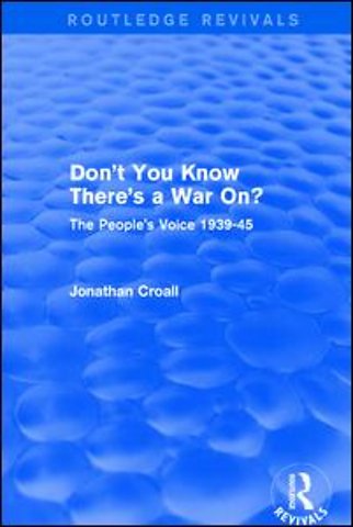 Don't You Know There's a War On?