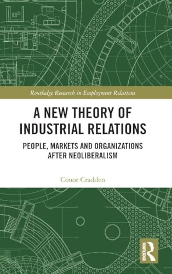 New Theory of Industrial Relations
