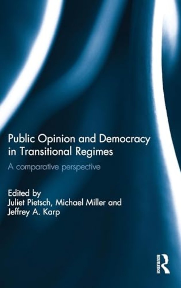 Public Opinion and Democracy in Transitional Regimes
