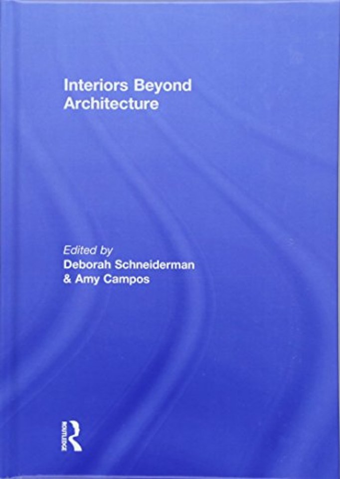 Interiors Beyond Architecture