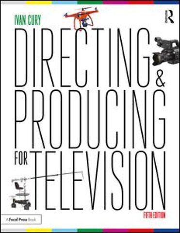 Directing and Producing for Television