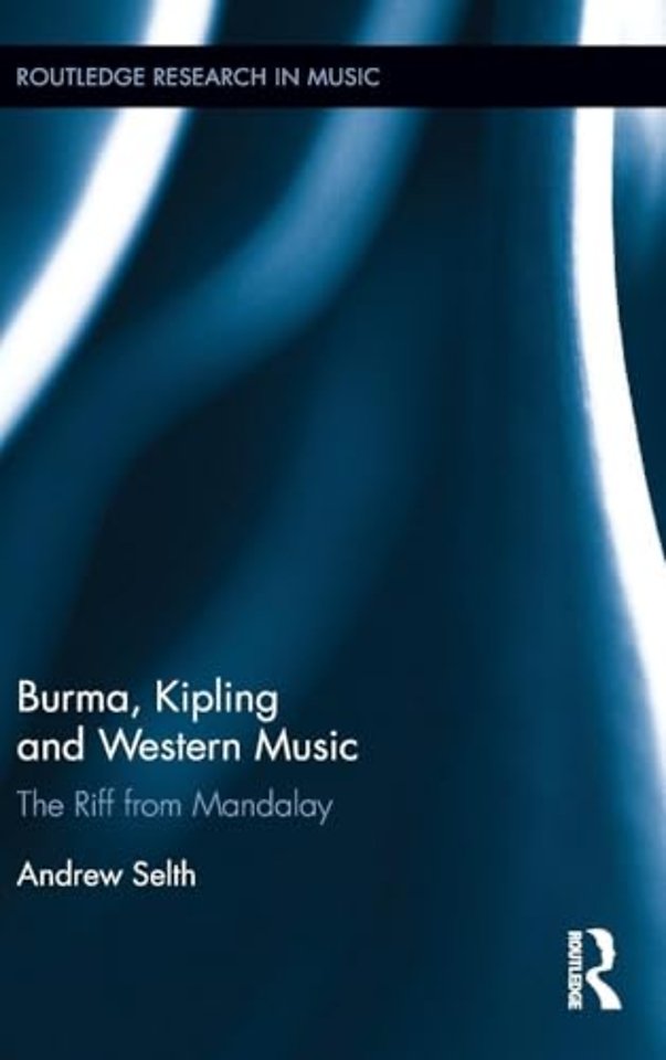 Burma, Kipling and Western Music