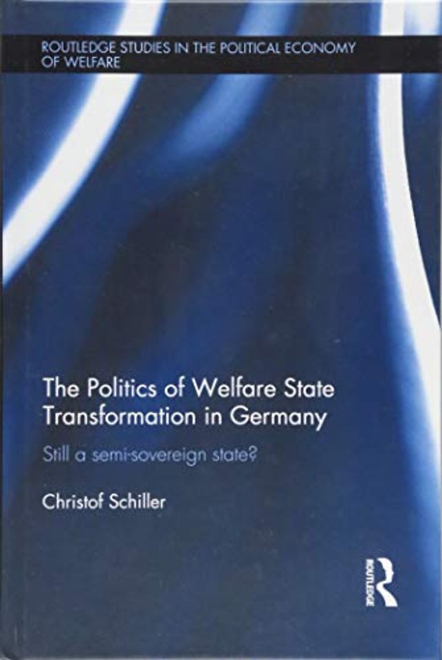 Politics of Welfare State Transformation in Germany