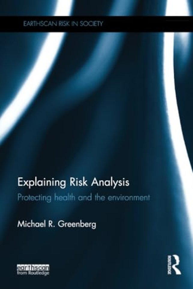 Explaining Risk Analysis