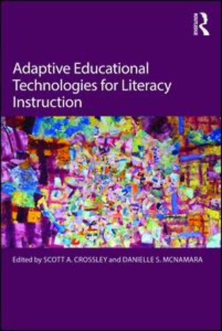 Adaptive Educational Technologies for Literacy Instruction