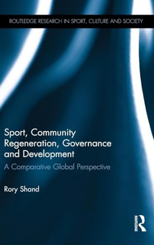 Sport, Community Regeneration, Governance and Development
