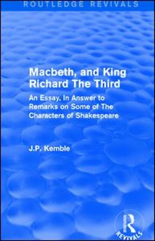 Macbeth, and King Richard The Third