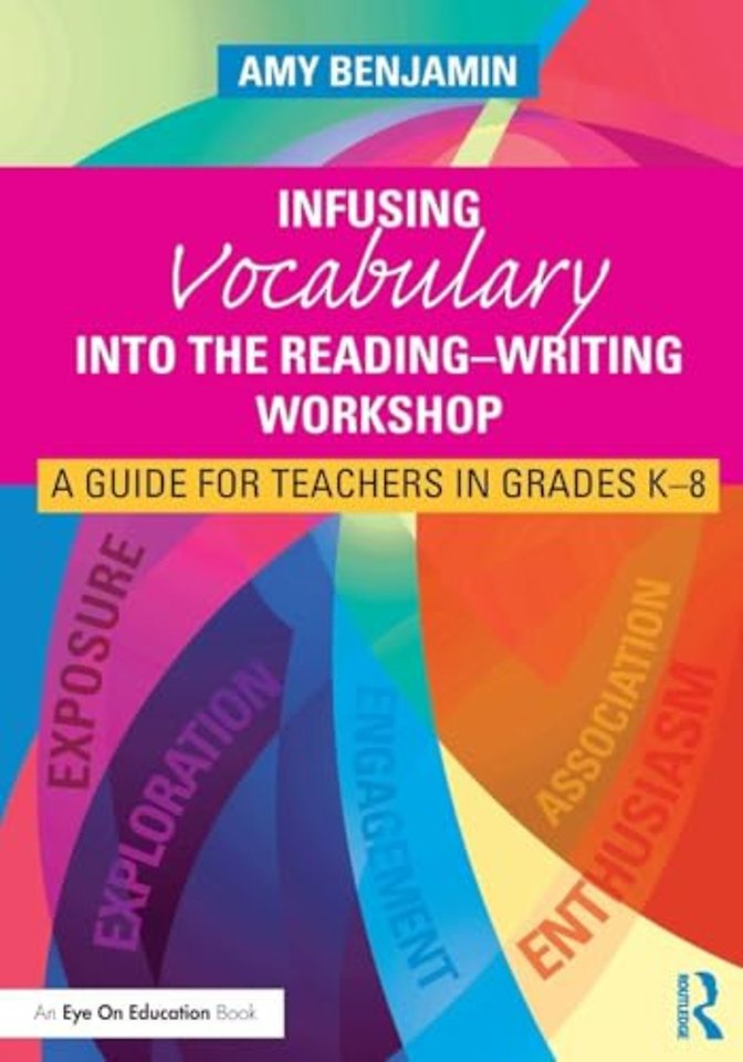 Infusing Vocabulary Into the Reading-Writing Workshop