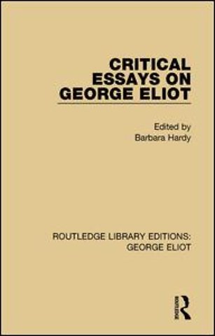 Critical Essays on George Eliot