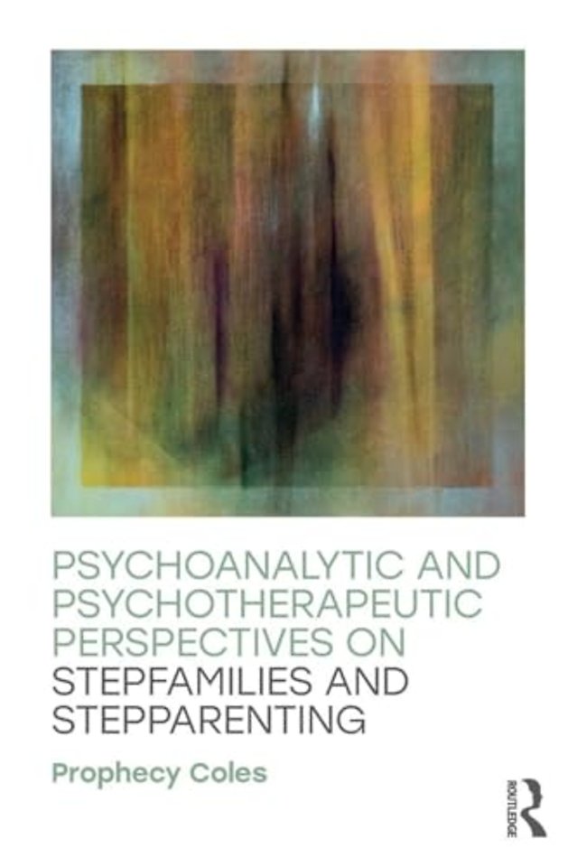 Psychoanalytic and Psychotherapeutic Perspectives on Stepfamilies and Stepparenting