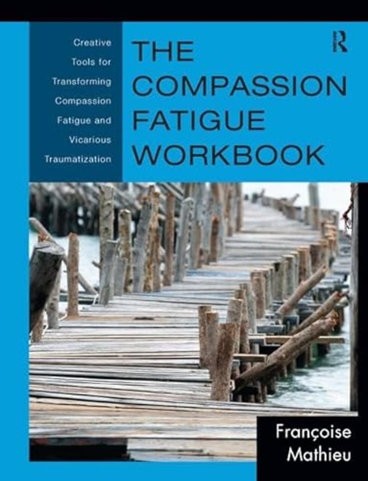 Compassion Fatigue Workbook