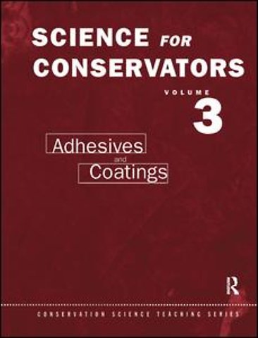 Science For Conservators Series