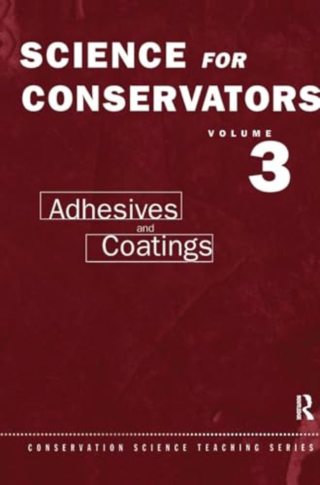 Science For Conservators Series