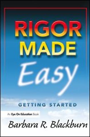 Rigor Made Easy