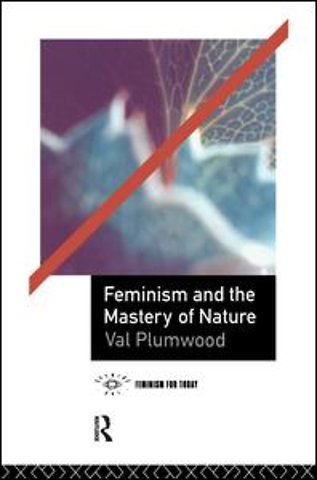 Feminism and the Mastery of Nature