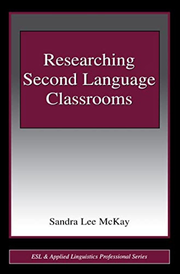 Researching Second Language Classrooms