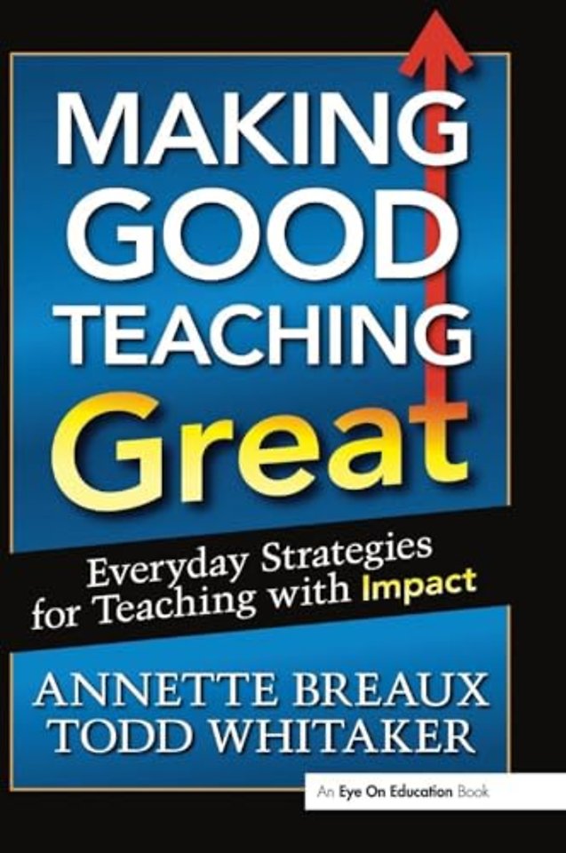 Making Good Teaching Great