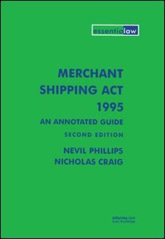 Merchant Shipping Act 1995: An Annotated Guide