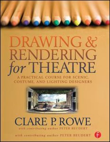 Drawing and Rendering for Theatre