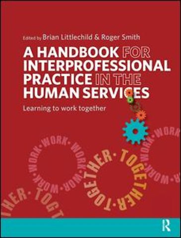 Handbook for Interprofessional Practice in the Human Services