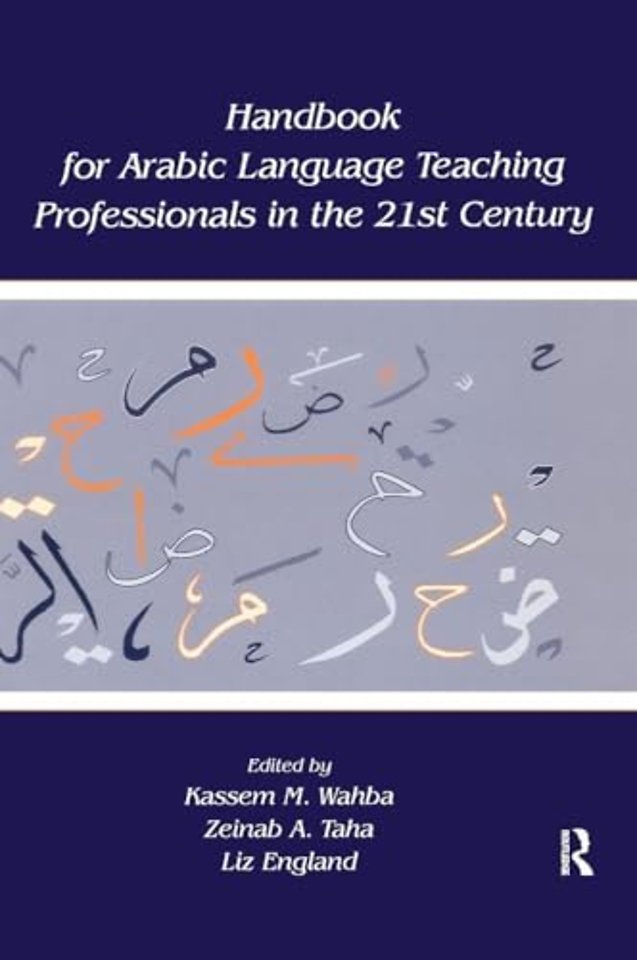 Handbook for Arabic Language Teaching Professionals in the 21st Century