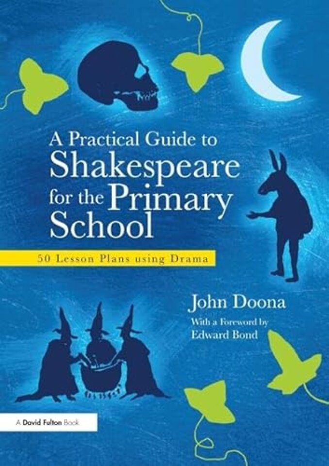 Practical Guide to Shakespeare for the Primary School