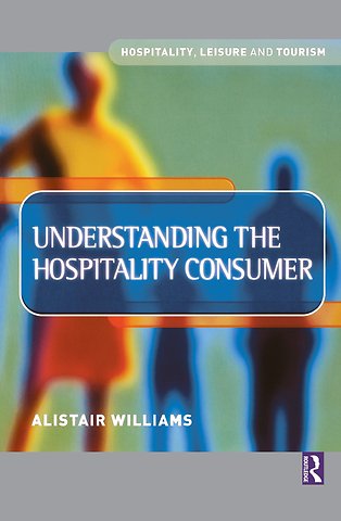 Understanding the Hospitality Consumer