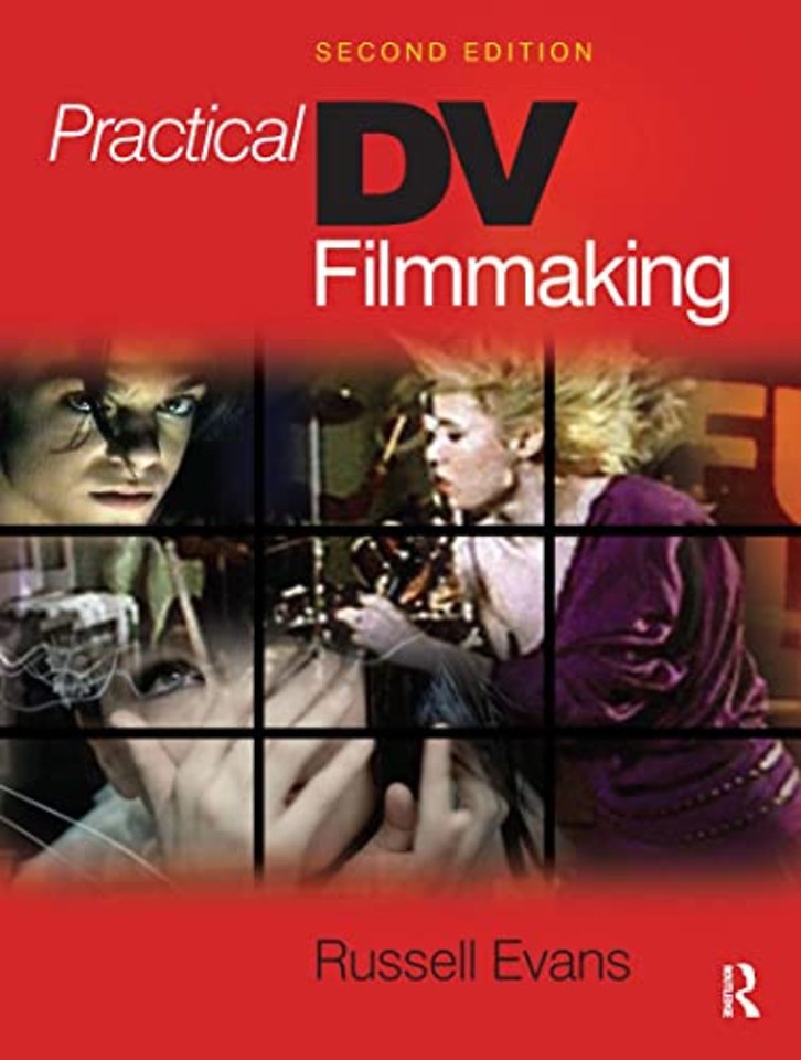 Practical DV Filmmaking