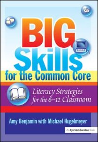Big Skills for the Common Core