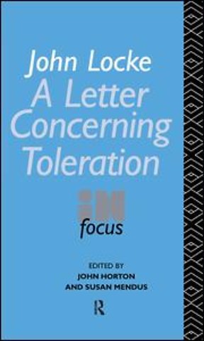 John Locke's Letter on Toleration in Focus