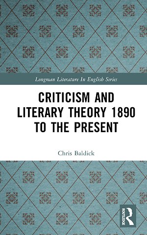 Criticism and Literary Theory 1890 to the Present