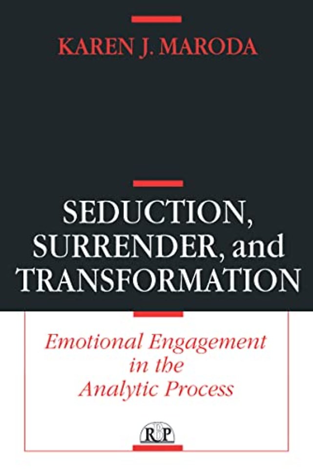 Seduction, Surrender, and Transformation