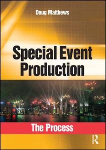 Special Event Production: The Process