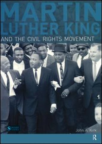 Martin Luther King, Jr. and the Civil Rights Movement