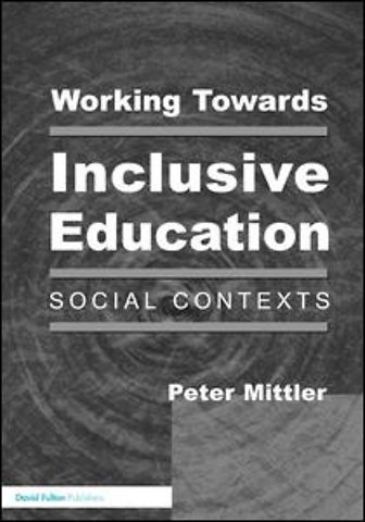 Working Towards Inclusive Education