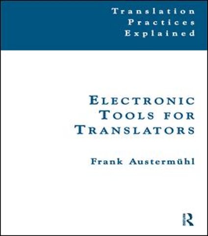 Electronic Tools for Translators