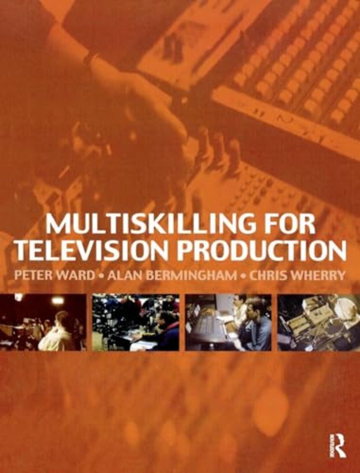 Multiskilling for Television Production