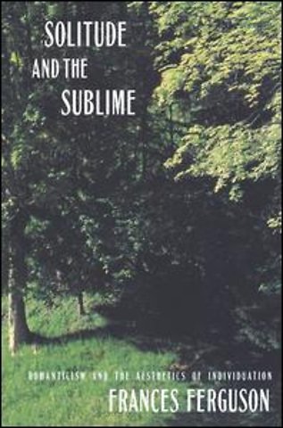 Solitude and the Sublime