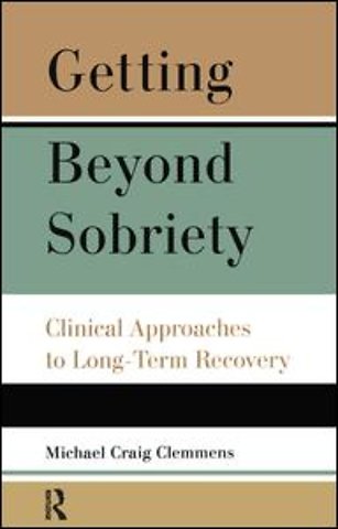 Getting Beyond Sobriety