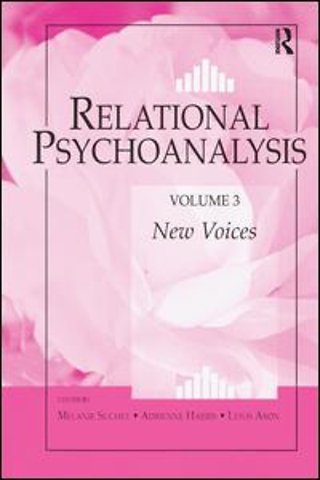 Relational Psychoanalysis, Volume 3