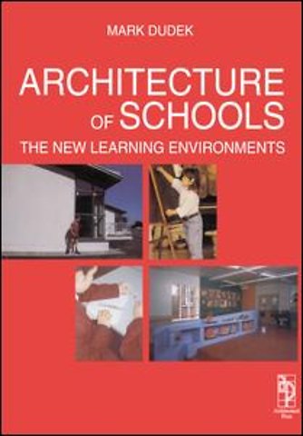 Architecture of Schools: The New Learning Environments