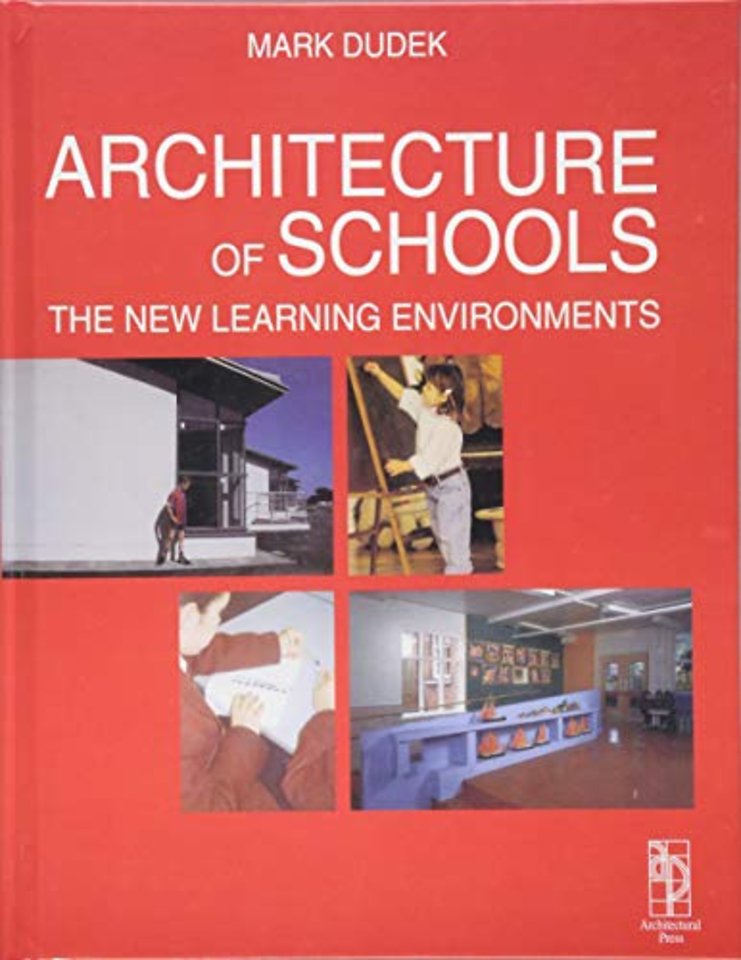 Architecture of Schools: The New Learning Environments