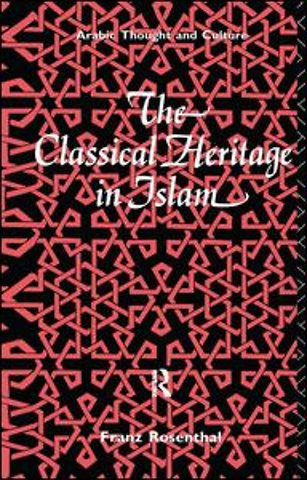 Classical Heritage in Islam