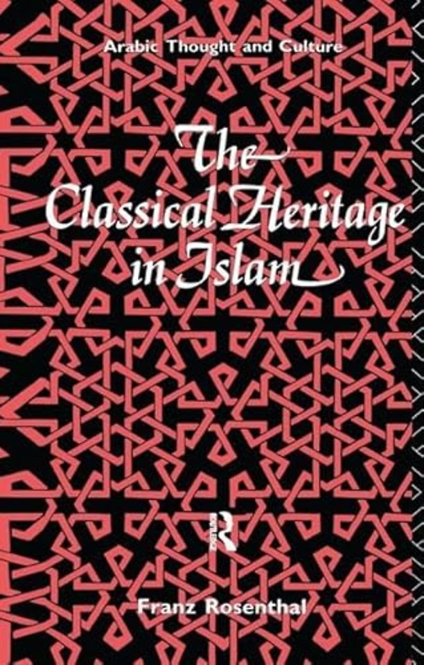 Classical Heritage in Islam
