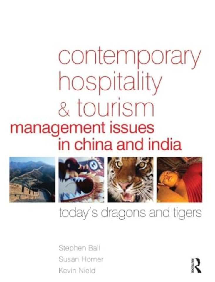 Contemporary Hospitality and Tourism Management Issues in China and India