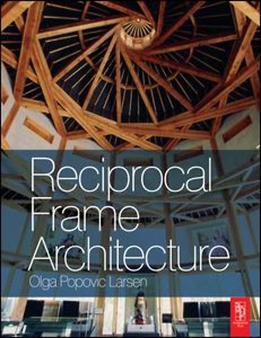 Reciprocal Frame Architecture