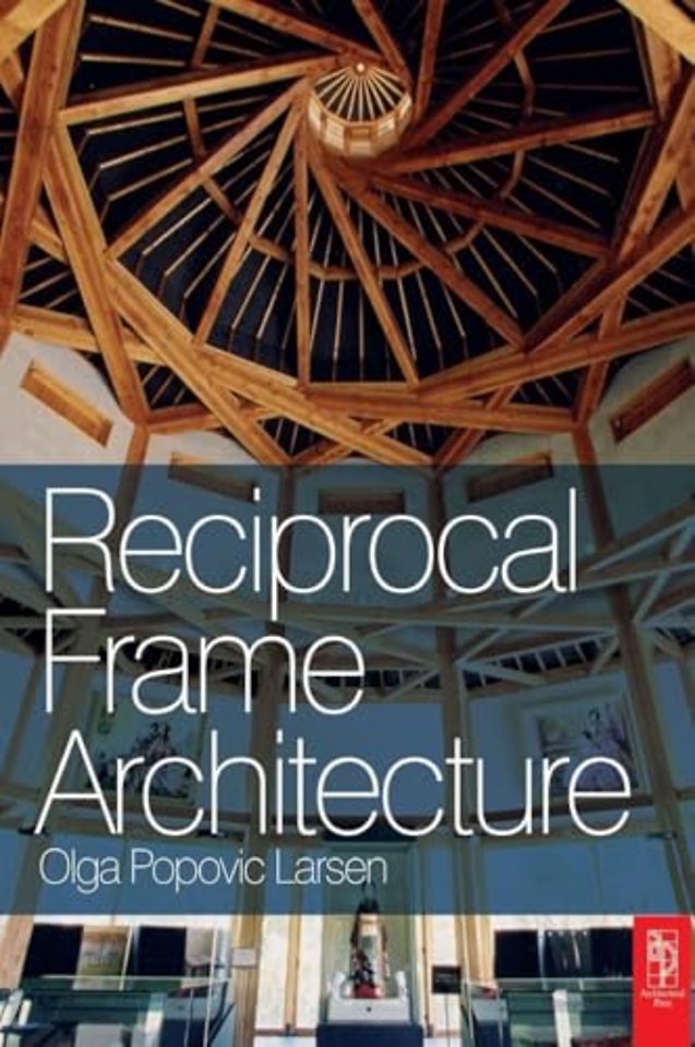 Reciprocal Frame Architecture
